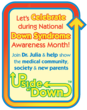 National Down Syndrome Awareness Month CELEBRATION - Celebrate the UPside of Down!